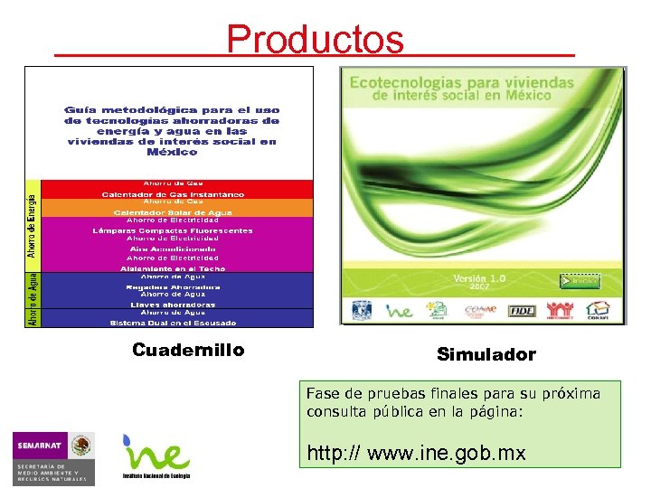 Productos Cuadernillo Simulador Fase de pruebas finales para su próxima consulta pública en la