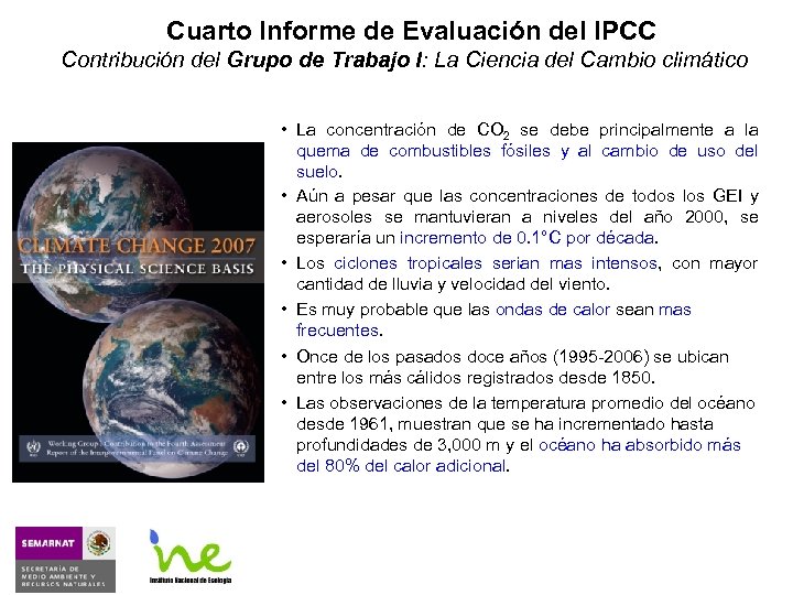 Cuarto Informe de Evaluación del IPCC Contribución del Grupo de Trabajo I: La Ciencia