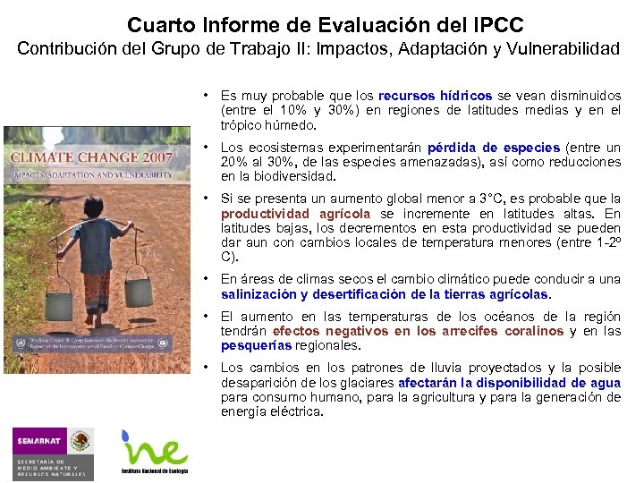 Cuarto Informe de Evaluación del IPCC Contribución del Grupo de Trabajo II: Impactos, Adaptación