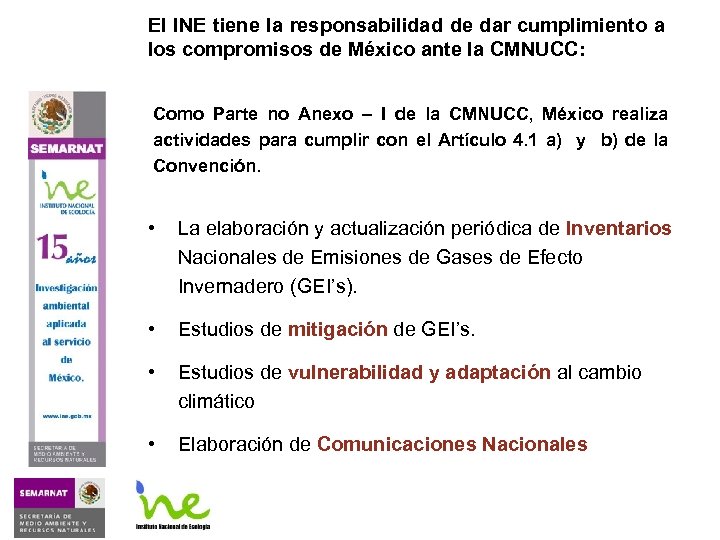 El INE tiene la responsabilidad de dar cumplimiento a los compromisos de México ante
