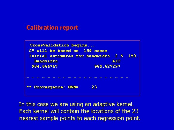 Calibration report Cross. Validation begins. . . CV will be based on 159 cases