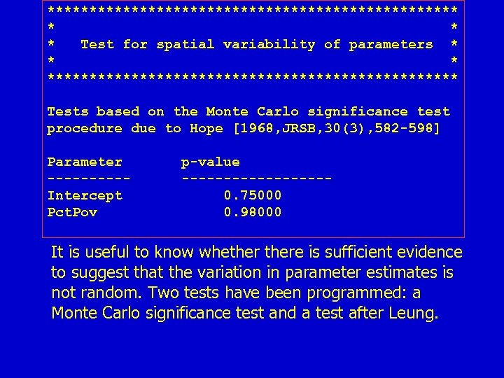 ************************* * Test for spatial variability of parameters * ************************* Tests based on the