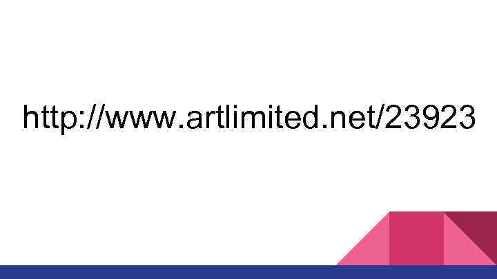 http: //www. artlimited. net/23923 