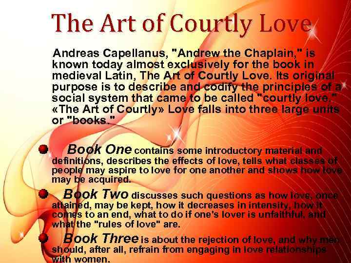 The Art of Courtly Love Andreas Capellanus, 