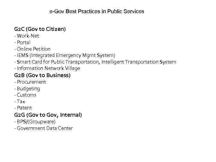 e-Gov Best Practices in Public Services G 2 C (Gov to Citizen) - Work-Net