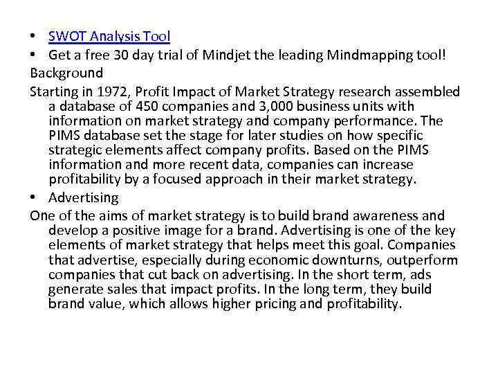  • SWOT Analysis Tool • Get a free 30 day trial of Mindjet