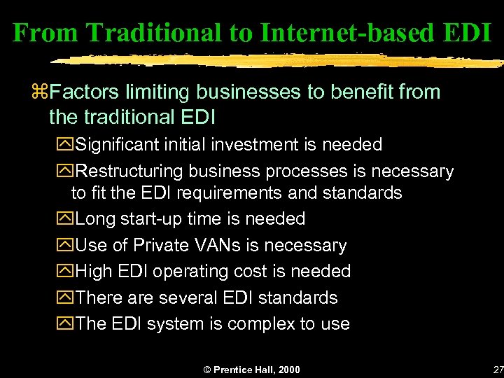 From Traditional to Internet-based EDI z. Factors limiting businesses to benefit from the traditional