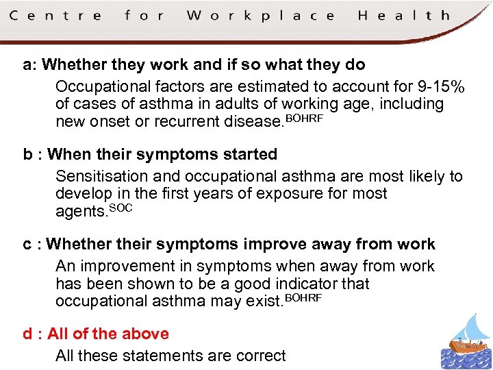 a: Whether they work and if so what they do Occupational factors are estimated
