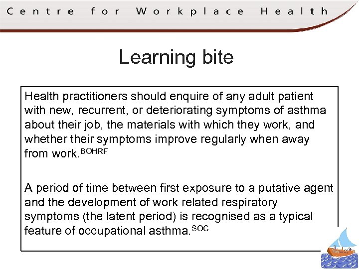 Learning bite Health practitioners should enquire of any adult patient with new, recurrent, or