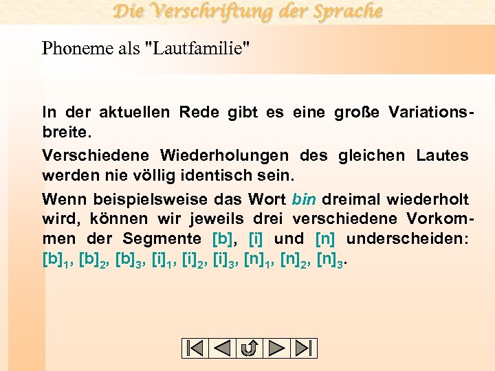 Die Verschriftung der Sprache Phoneme als 