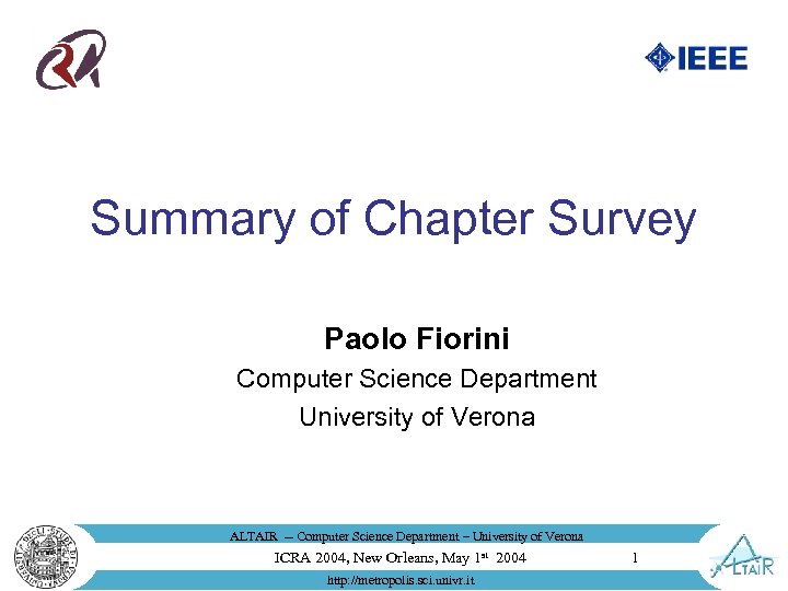 Summary of Chapter Survey Paolo Fiorini Computer Science Department University of Verona ALTAIR --