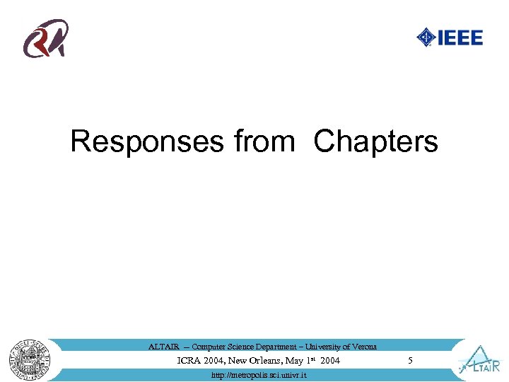 Responses from Chapters ALTAIR -- Computer Science Department – University of Verona ICRA 2004,