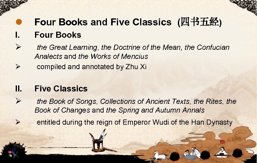 l Four Books and Five Classics (四书五经) I. Ø Four Books Ø II. Ø