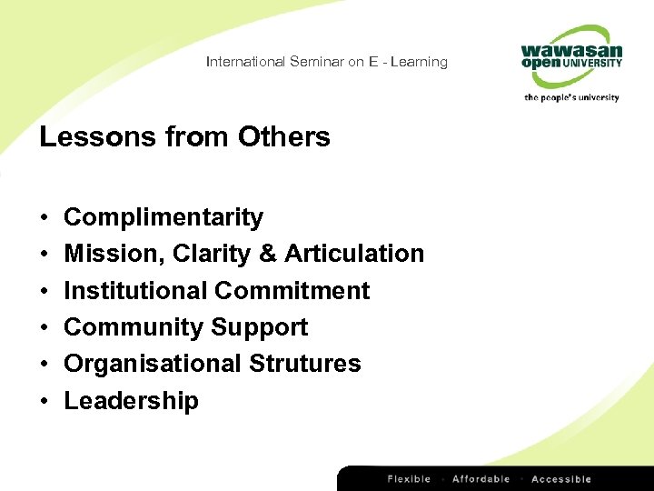 International Seminar on E - Learning Lessons from Others • • • Complimentarity Mission,