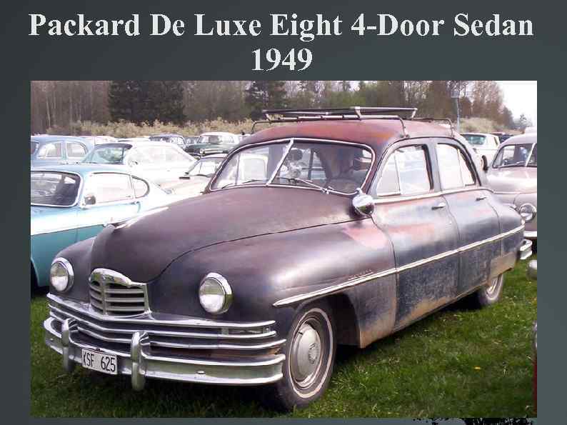 Packard De Luxe Eight 4 -Door Sedan 1949 