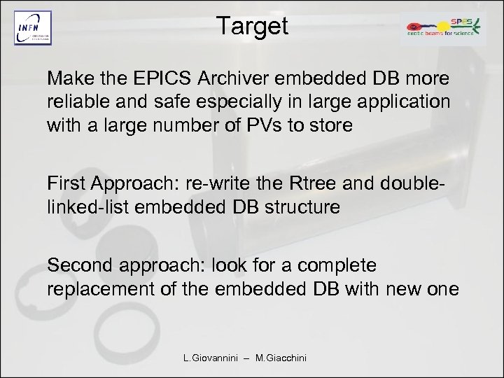 Target Make the EPICS Archiver embedded DB more reliable and safe especially in large