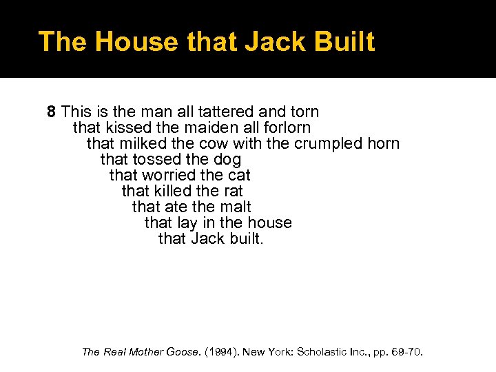 The House that Jack Built 8 This is the man all tattered and torn