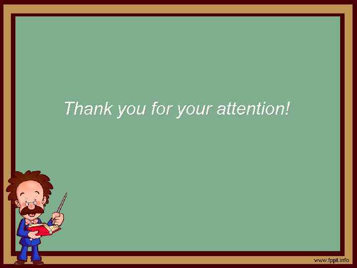 Thank you for your attention! 