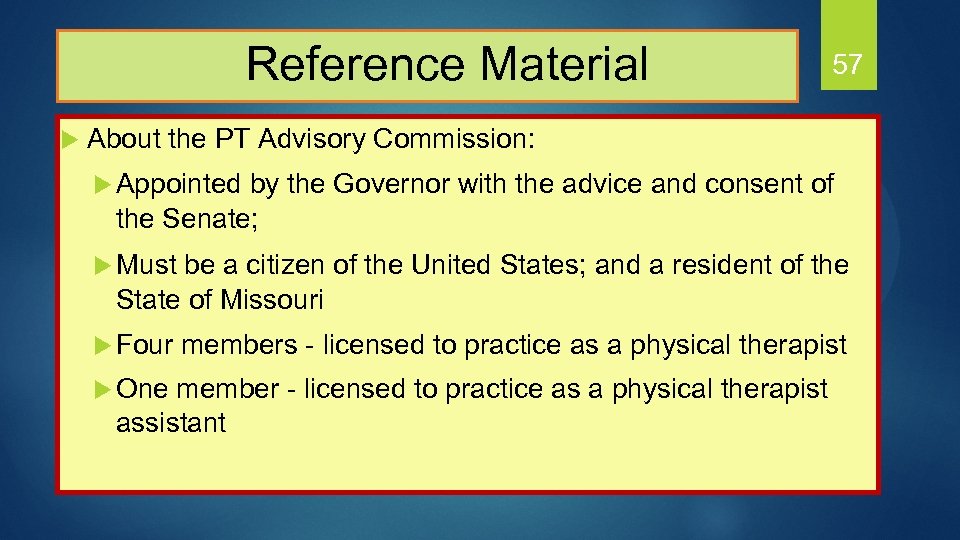  Reference Material u 57 About the PT Advisory Commission: u Appointed by the