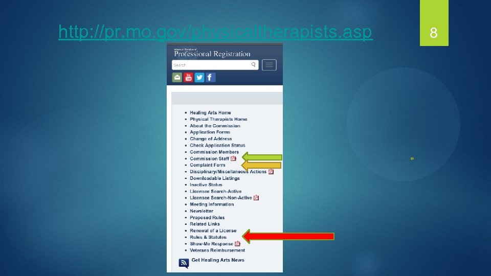 http: //pr. mo. gov/physicaltherapists. asp 8 