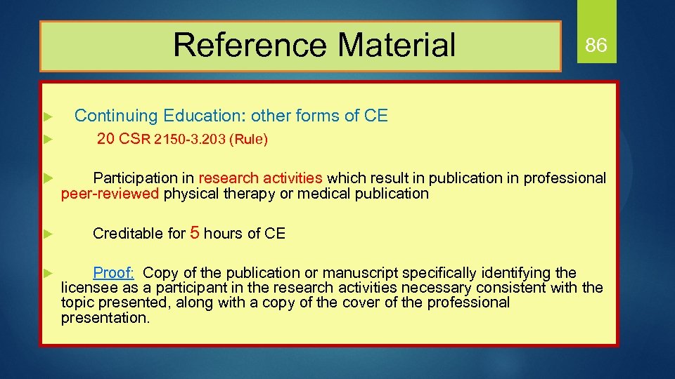  Reference Material 86 Continuing Education: other forms of CE u 20 CSR 2150