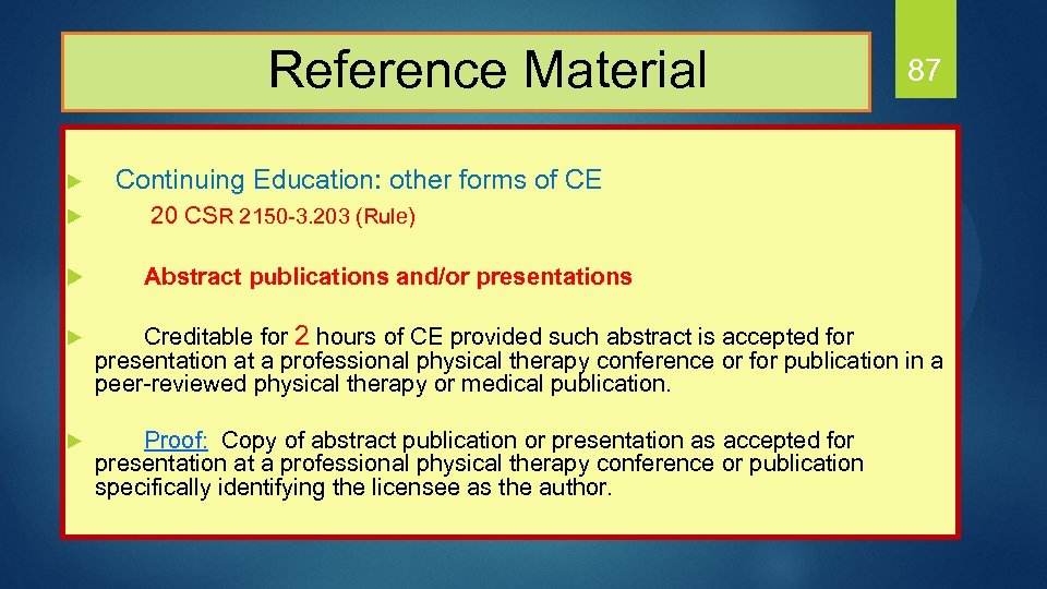  Reference Material 87 Continuing Education: other forms of CE u 20 CSR 2150