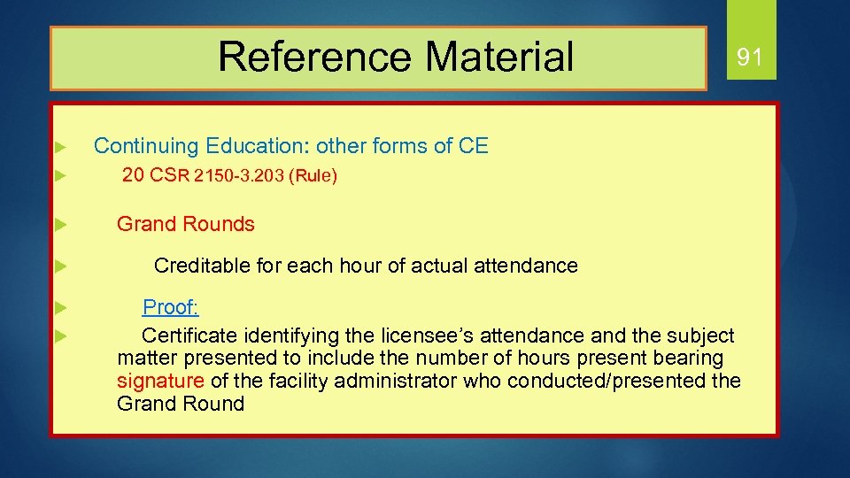  Reference Material 91 Continuing Education: other forms of CE u 20 CSR 2150