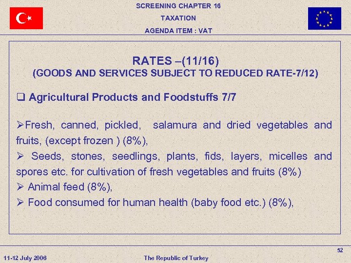 SCREENING CHAPTER 16 TAXATION AGENDA ITEM : VAT RATES –(11/16) (GOODS AND SERVICES SUBJECT