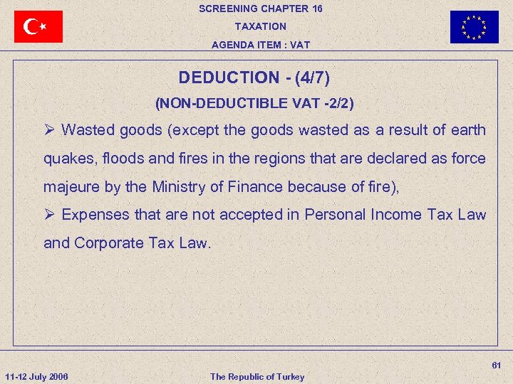 SCREENING CHAPTER 16 TAXATION AGENDA ITEM : VAT DEDUCTION - (4/7) (NON-DEDUCTIBLE VAT -2/2)