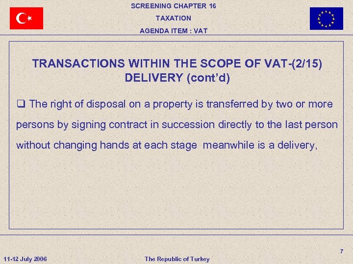 SCREENING CHAPTER 16 TAXATION AGENDA ITEM : VAT TRANSACTIONS WITHIN THE SCOPE OF VAT-(2/15)