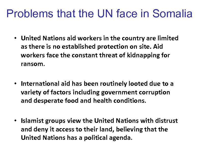 Problems that the UN face in Somalia • United Nations aid workers in the
