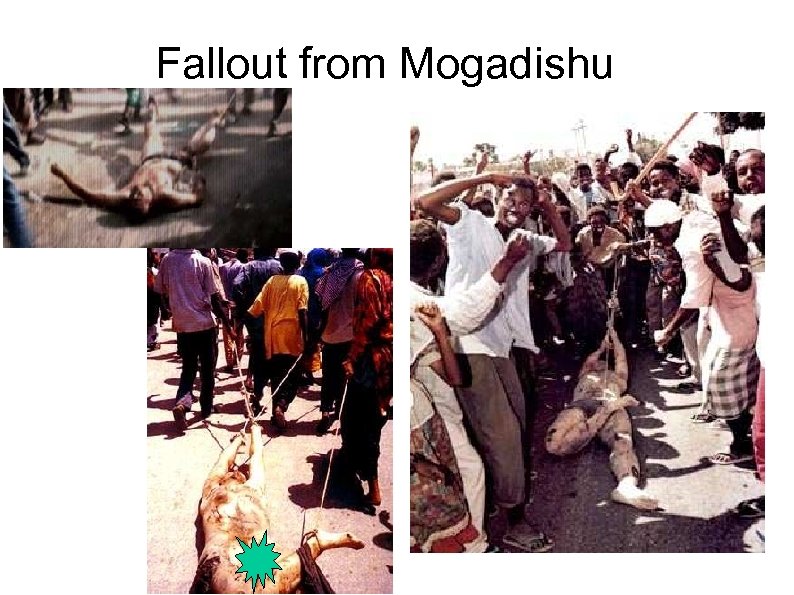 Fallout from Mogadishu 