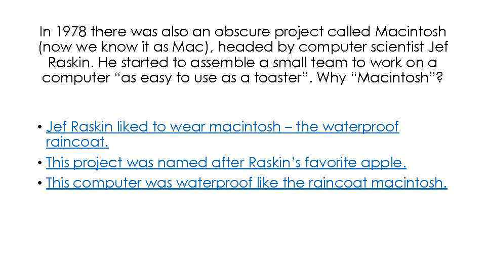 In 1978 there was also an obscure project called Macintosh (now we know it