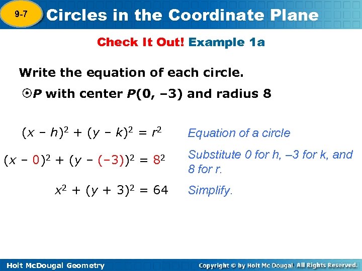 9 -7 Circles in the Coordinate Plane Check It Out! Example 1 a Write