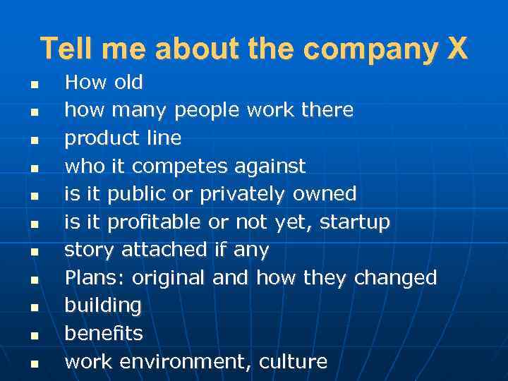 Tell me about the company X How old how many people work there product