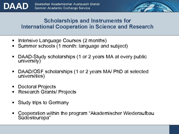 Scholarships and Instruments for International Cooperation in Science and Research Intensive Language Courses (2