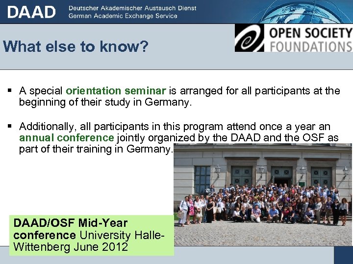 What else to know? A special orientation seminar is arranged for all participants at