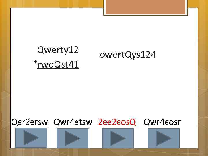 Qwerty 12 + rwo. Qst 41 owert. Qys 124 Qer 2 ersw Qwr 4