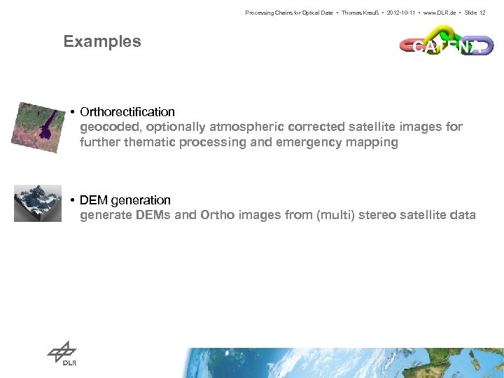 Processing Chains for Optical Data • Thomas Krauß • 2012 -10 -11 • www.