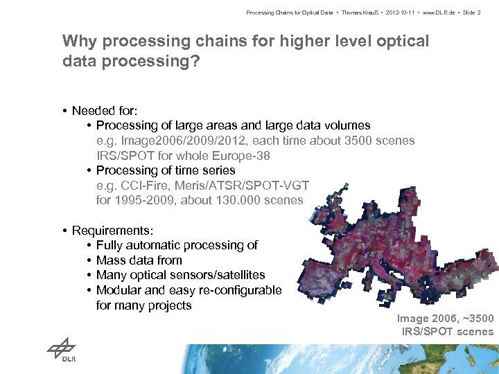 Processing Chains for Optical Data • Thomas Krauß • 2012 -10 -11 • www.