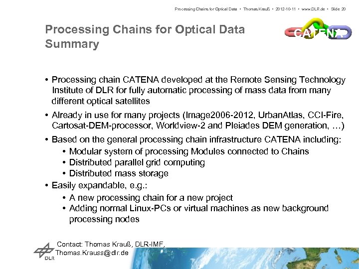 Processing Chains for Optical Data • Thomas Krauß • 2012 -10 -11 • www.