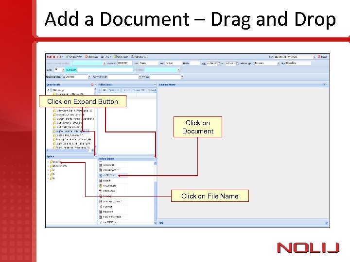 Add a Document – Drag and Drop Click on Expand Button Click on Document