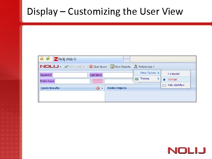 Display – Customizing the User View 