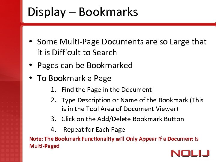Display – Bookmarks • Some Multi-Page Documents are so Large that it is Difficult