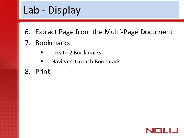 Lab - Display 6. Extract Page from the Multi-Page Document 7. Bookmarks • •