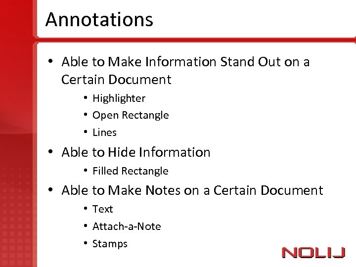 Annotations • Able to Make Information Stand Out on a Certain Document • Highlighter