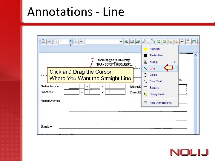Annotations - Line Click and Drag the Cursor Where You Want the Straight Line