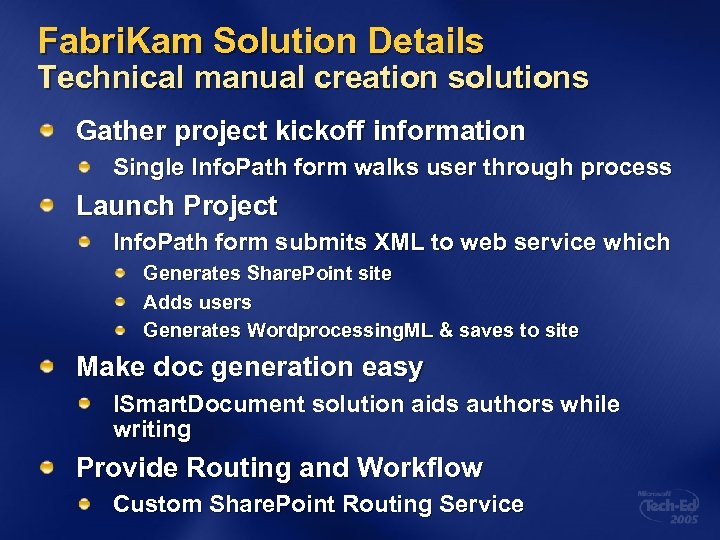 Fabri. Kam Solution Details Technical manual creation solutions Gather project kickoff information Single Info.