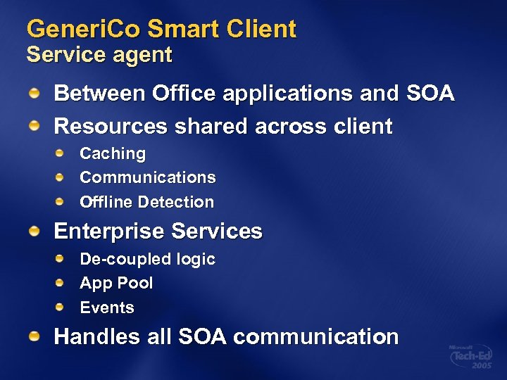 Generi. Co Smart Client Service agent Between Office applications and SOA Resources shared across
