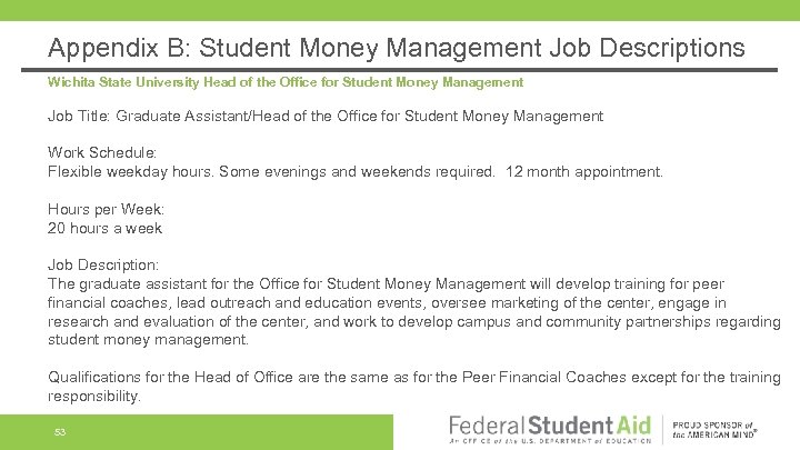 Appendix B: Student Money Management Job Descriptions Wichita State University Head of the Office